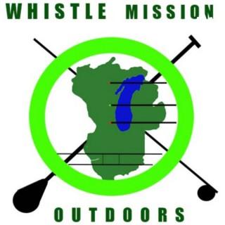 Whistle Mission Outdoors