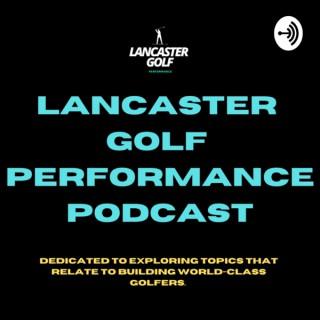 Lancaster Golf Performance Podcast
