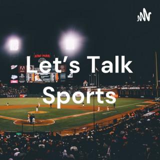 Let’s Talk Sports