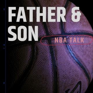 Father Son NBA Talk