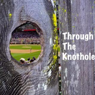 Through The Knothole