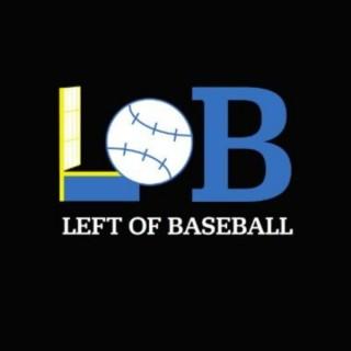 Left of Baseball