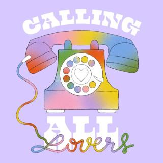 Calling All Lovers