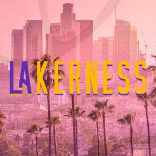 Lakerness Podcast