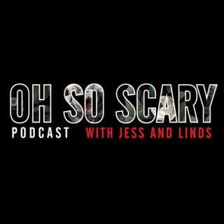 Oh So Scary Podcast
