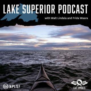 Lake Superior Podcast