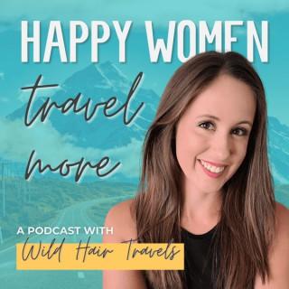Happy Women Travel More