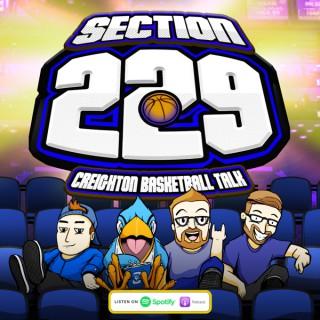 Section 229 Creighton Basketball Talk