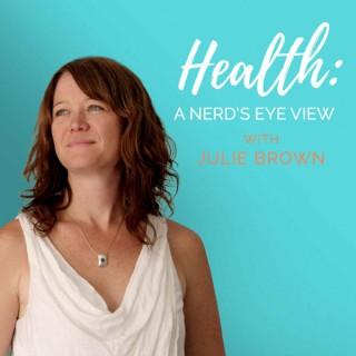 Health: A Nerd's Eye V