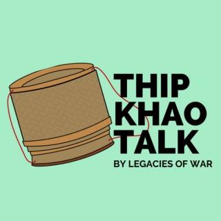 Thip Khao Talk