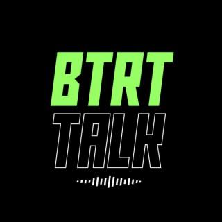 BTRT Talk é»‘è¯
