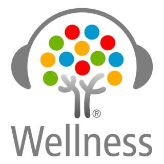 Wellness-Podcast: Be well and enjoy!