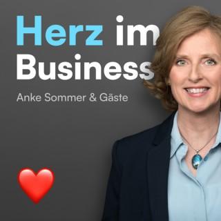 Herz im Business - Leben mit Herz von Anke Sommer