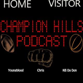 Champion Hills Podcast