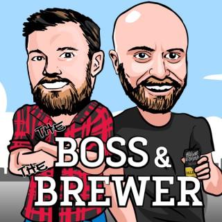 The Boss and the Brewer