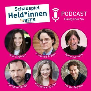 Schauspiel-Held*innen, der Podcast des Bundesverbands Schauspiel e.V.