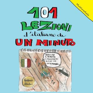 101 Lezioni d'italiano da un minuto
