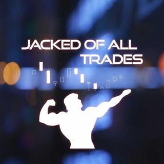 Jacked of All Trades