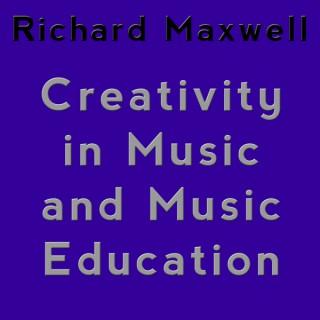 Creativity In Music And Music Education