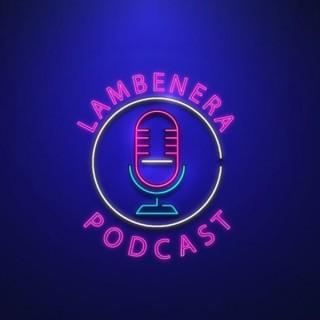 Lambenera Podcast
