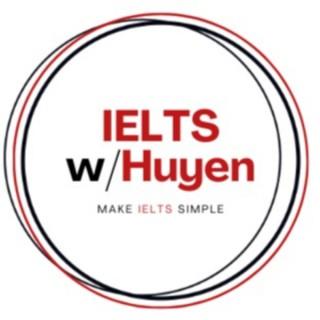 IELTS with Huyen