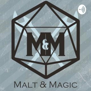 Malt and Magic Podcast