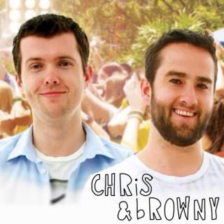 Chris & Browny Podcast