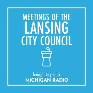 Lansing City Council Meetings Podcast