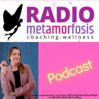 Radio Metamorfosis Internacional Coaching Wellness- Consultora de Bienestar para la Transformación