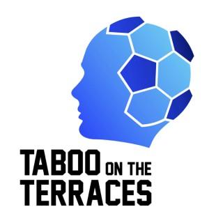 Taboo on the Terraces