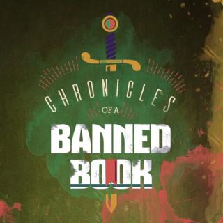 Chronicles Of A Banned Book