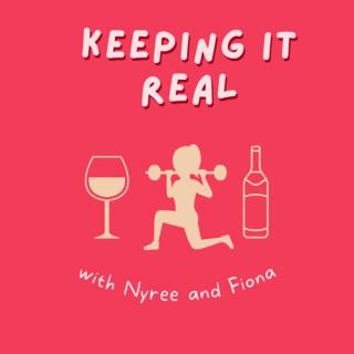Keeping it Real with Nyree and Fiona