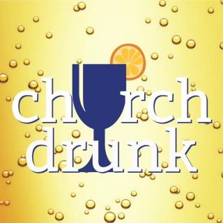 Church Drunk