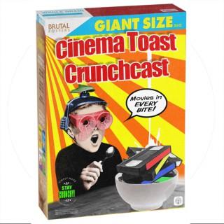 Cinema Toast Crunchcast