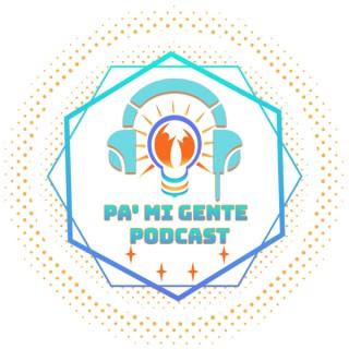 Pa' Mi Gente Podcast