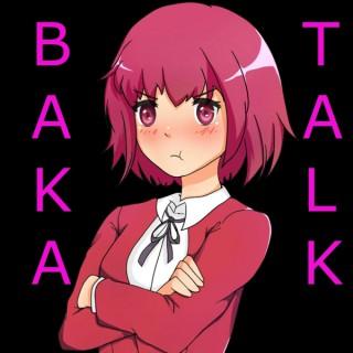 Baka-Talk