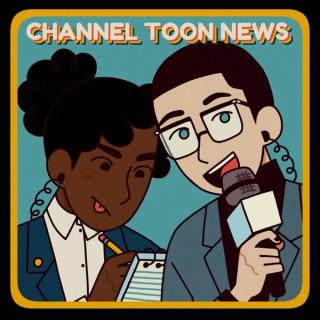 Channel Toon News
