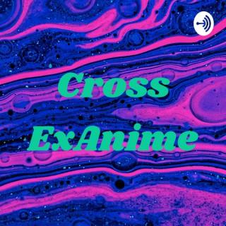 Cross ExAnime