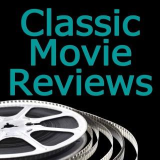 Classic Movie Reviews Podcast