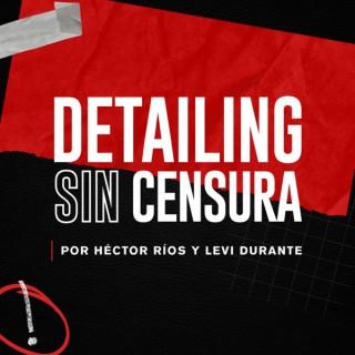 Detailing Sin Censura