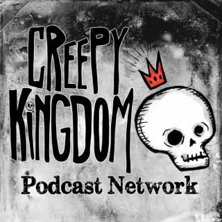 Creepy Kingdom Podcast Network