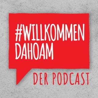 Willkommen Dahoam - Der Bauen, Wohnen und Anlegen Podcast aus dem Hause Tiroler Immobilien