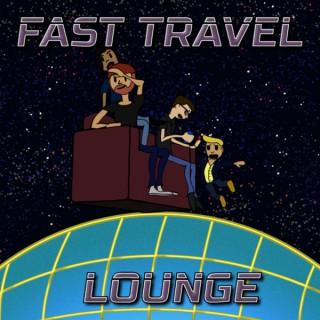 Fast Travel Lounge