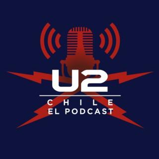 U2 Chile: El Podcast