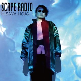 Scape Radio - Hisaya Hojo