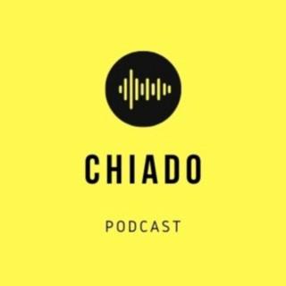 Chiado Podcast