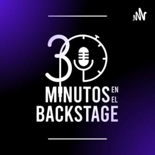 30 Minutos en el Backstage