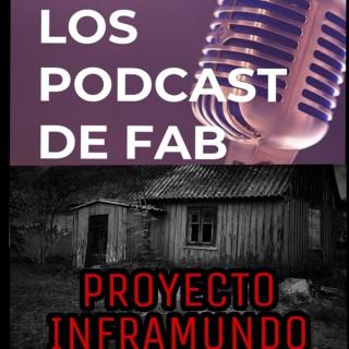 Los Podcast De Fab/ Proyecto Inframundo Podcast/Amigos y Parejas Podcast