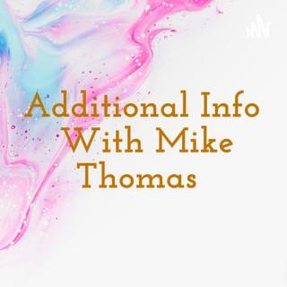 Additional Info With Mike Thomas