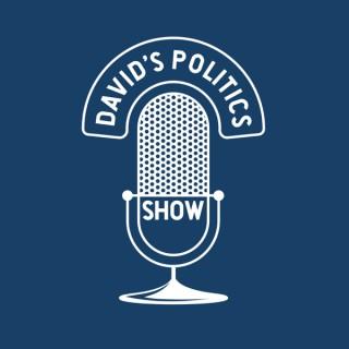 David's Politics Show